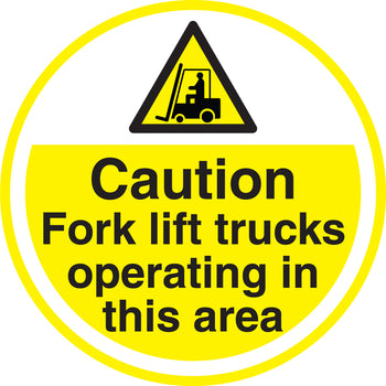 Caution Fork Lift Truck Floor Sign